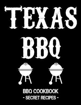 portada Texas BBQ: BBQ Cookbook - Secret Recipes for Men