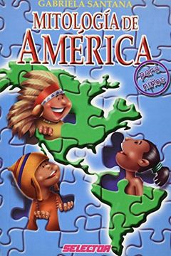 portada Mitologia de America Para Ninos (Literatura Infantil)