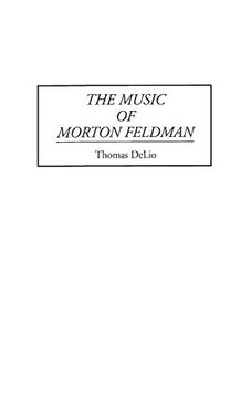 portada The Music of Morton Feldman 
