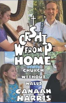 portada Worship From Home: Church Without Walls