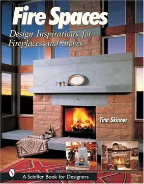 portada fire spaces: design inspirations for fireplaces and stoves (in English)