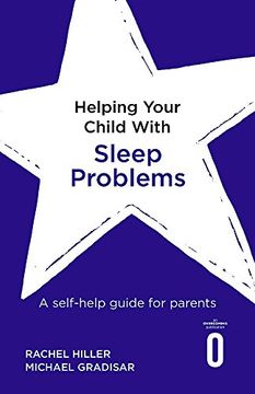portada Helping Your Child with Sleep Problems: A Self-Help Guide for Parents (en Inglés)