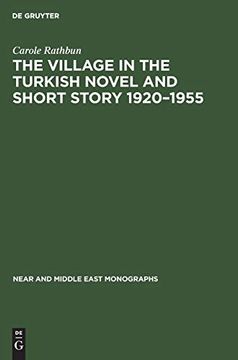 portada The Village in the Turkish Novel and Short Story 1920-1955 (en Inglés)
