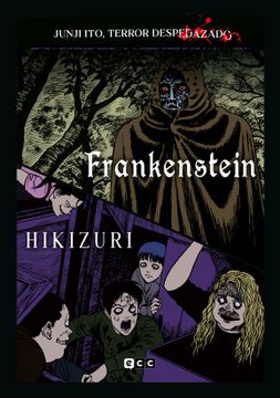 portada Junji Ito, Terror despedazado vol. 26 de 28 - Frankenstein + Hikizuri (en Castellano)