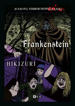 portada Junji Ito, Terror despedazado vol. 26 de 28 - Frankenstein + Hikizuri