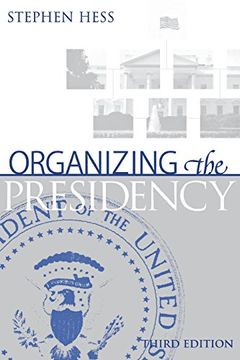 portada Organizing the Presidency (in English)
