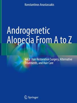 portada Androgenetic Alopecia from A to Z: Vol.3 Hair Restoration Surgery, Alternative Treatments, and Hair Care (en Inglés)
