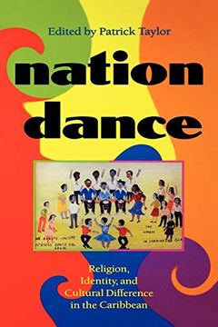 portada Nation Dance: Religion, Identity, and Cultural Difference in the Caribbean (in English)