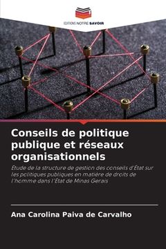 portada Conseils de politique publique et réseaux organisationnels (en Francés)