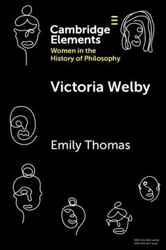 portada Victoria Welby (Elements on Women in the History of Philosophy) (en Inglés)