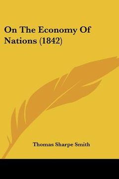 portada on the economy of nations (1842) (en Inglés)