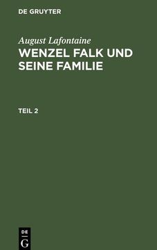 portada August Lafontaine: Wenzel Falk und Seine Familie. Teil 2 