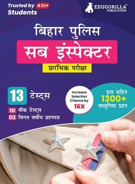 portada Bihar Police Sub Inspector Prelims Exam Book 2023 (Hindi Edition) - 10 Full Length Mock Tests and 3 Previous Year Papers (1300 Solved Questions) with (en Hindi)