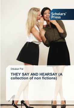 portada THEY SAY AND HEARSAY (A collection of non fictions)