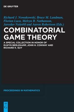 portada Combinatorial Game Theory: A Special Collection in Honor of Elwyn Berlekamp, John H. Conway and Richard K. Guy (in English)