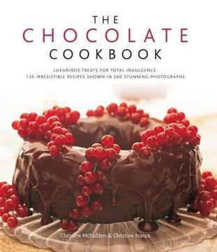 portada chocolate: 135 indulgent recipes shown in 260 irresistible photographs (en Inglés)