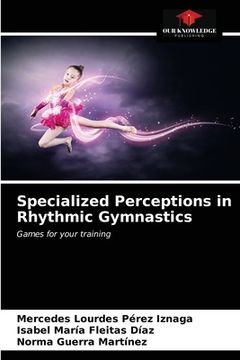 portada Specialized Perceptions in Rhythmic Gymnastics (in English)