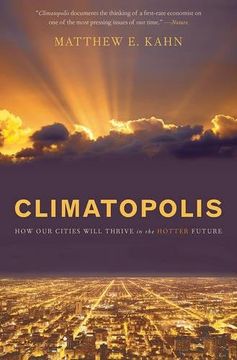 portada climatopolis: how our cities will thrive in the hotter future (in English)