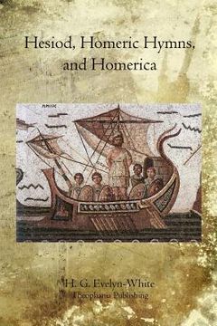 portada Hesiod, Homeric Hymns, and Homerica (en Inglés)
