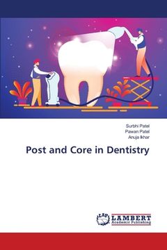 portada Post and Core in Dentistry (en Inglés)