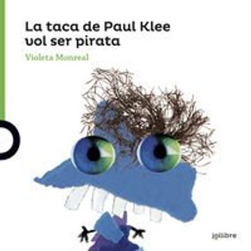 portada LA TACA DE PAUL KLEE VOL SER PIRATA