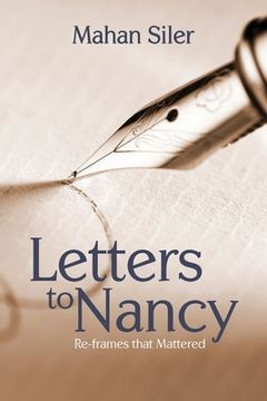 portada Letters to Nancy: Re-Frames That Mattered (en Inglés)
