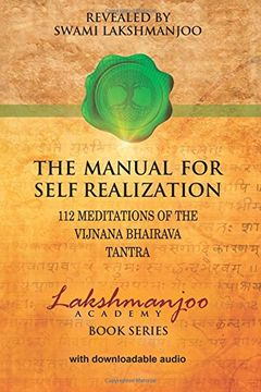portada The Manual for Self Realization: 112 Meditations of the Vijnana Bhairava (in English)