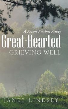 portada Great-Hearted: Grieving Well (en Inglés)