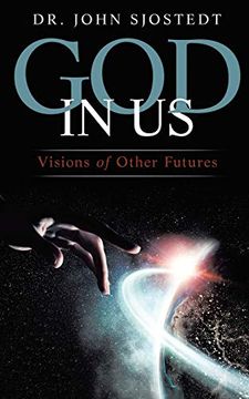 portada God in us: Visions of Other Futures 
