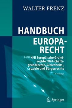 portada Handbuch Europarecht: Band 4/Ii Europäische Grundrechte: Wirtschaftsgrundrechte, Gleichheits-, Soziale und Bürgerrechte (en Alemán)