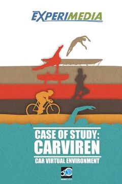 portada Carviren Case of Study: An Experimedia Experiment (en Inglés)