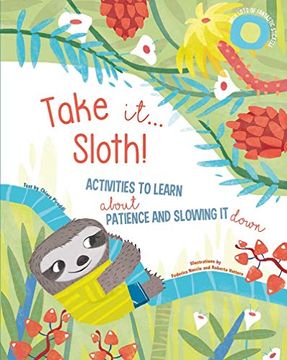 portada Take It... Sloth!: Activities to Learn Patience and Slowing Down (in English)