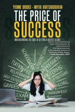 portada The Price of Success: Understanding the Cost of Getting a College Degree (en Inglés)