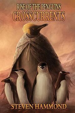 portada Crosscurrents: The Rise of the Penguins Saga