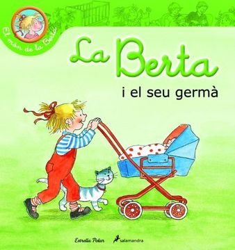 portada La Berta Té Un Germanet (El món de la Berta) (en Catalá)