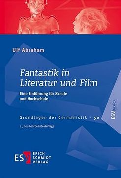 portada Fantastik in Literatur und Film: Eine Einführung für Schule und Hochschule (Grundlagen der Germanistik) (en Alemán)