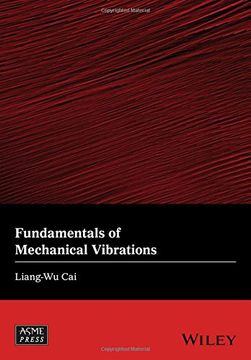 portada Fundamentals of Mechanical Vibrations (Wiley-ASME Press Series)