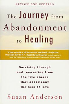 portada The Journey From Abandonment to Healing: Revised and Updated: Surviving Through and Recovering From the Five Stages That Accompany the Loss of Love (in English)