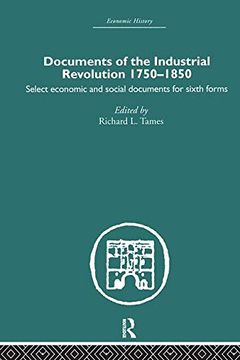 portada Documents of the Industrial Revolution 1750-1850: Select Economic and Social Documents for Sixth Forms (Economic History)