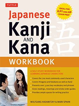 portada Japanese Kanji and Kana Workbook: A Self-Study Workbook for Learning Japanese Characters (Ideal for Jlpt and ap Exam Prep) 