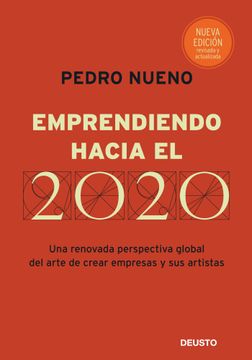 portada Emprendiendo Hacia el 2020: Una Renovada Perspectiva Global del Arte de Crear Empresas y sus Artistas (in Spanish)