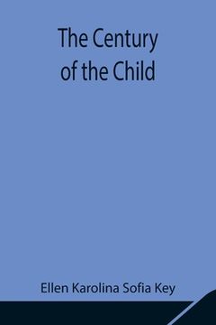 portada The Century of the Child (en Inglés)