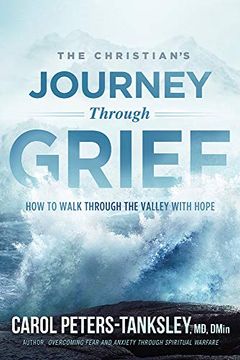 portada The Christian's Journey Through Grief: How to Walk Through the Valley With Hope 