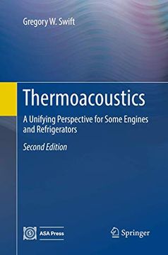 portada Thermoacoustics: A Unifying Perspective for Some Engines and Refrigerators (en Inglés)