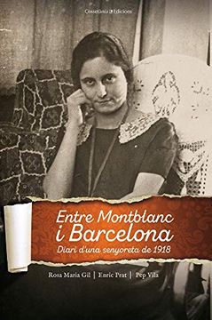 portada Entre Montblanc i Barcelona. Diari D'una Senyoreta de 1918 (in Catalá)