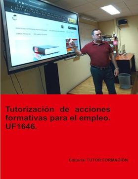 portada Tutorización de Acciones Formativas Para el Empleo. Uf1646 (in Spanish)