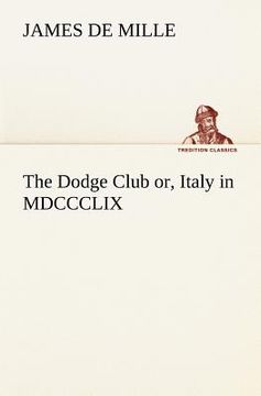 portada the dodge club or, italy in mdccclix (en Inglés)