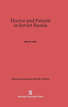 portada Doctor and Patient in Soviet Russia (Russian Research Center Studies) (en Inglés)