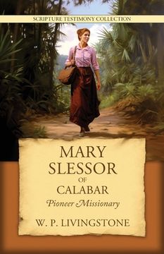 portada Mary Slessor of Calabar: Pioneer Missionary