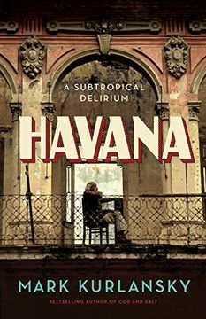 portada Havana: A Subtropical Delirium (en Inglés)